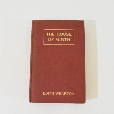 The House of Mirth - Edith Wharton - 1905
