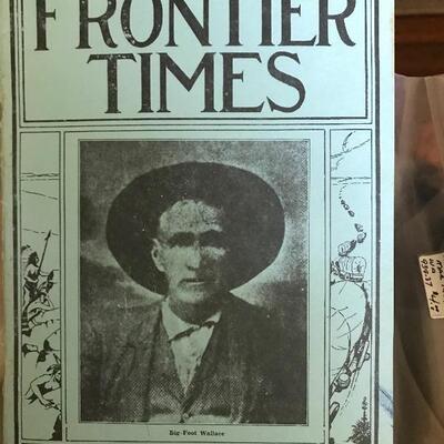 Frontier Times...reprints from the 1920's; also original copies 70's-80's