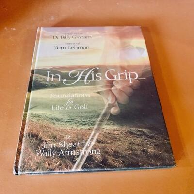 Autographed by Wally Armstrong: In His Grip: Foundations for Life & Golf by Jim Sheard & Wally Armstrong
Note to BJ from Wally...