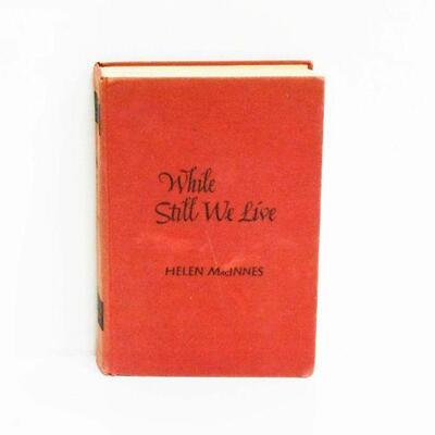 While Still We Live by Helen MacInnes