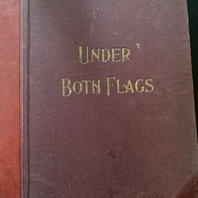 Antique Under Both Flags. Narrated by Both Survivors of both Armies Union & Confederate 1896