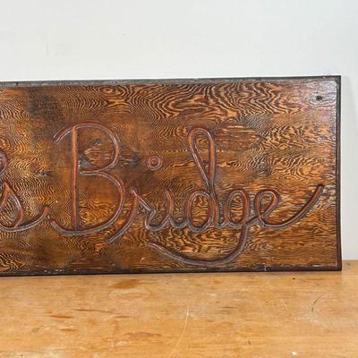 BROCK'S BRIDGE CARVED WOOD SIGN  |
Carved wooden plaque reading, 