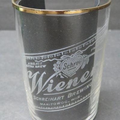 Pre Prohibition glass, Wiener Brewing, Manitowoc