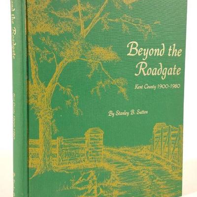 Kent County Beyond the Roadgate Book