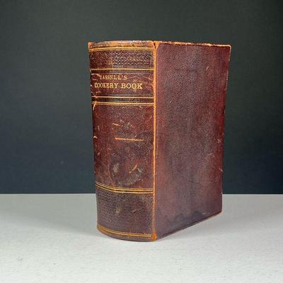CASSELL'S COOKERY BOOK | Full leather binding, Cassell's New Universal Cookery Book by Lizzie Heritage, 1896, with old measurement...