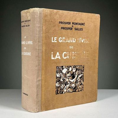 LE GRAND LIVRE DE LA CUISINE | Large format, Prosper Montagne & Prosper Salles, 1929 ed., Bitting p. 329, pub. Paris, Ernest Flammarion...