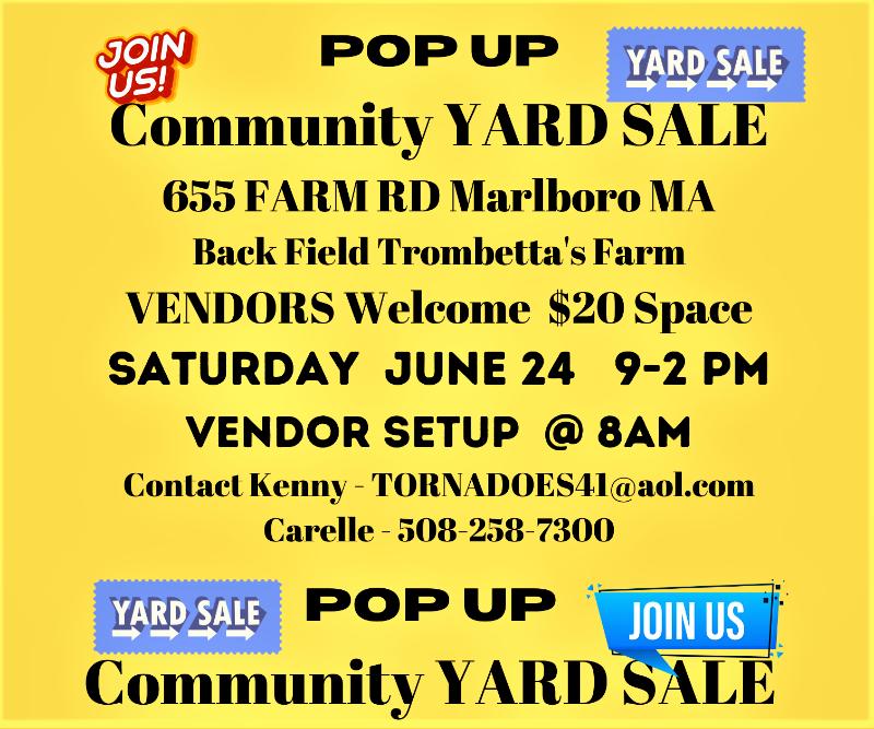 Community YARD SALE on Field & Indoor BROWSE AROUND SAT JUNE 24 92