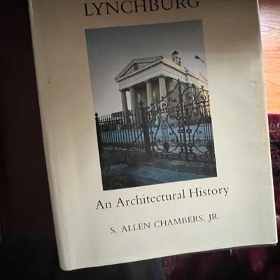 1st edition - Lynchburg An Architectural History by S. Allen Chambers, Jr, signed & inscribed by author