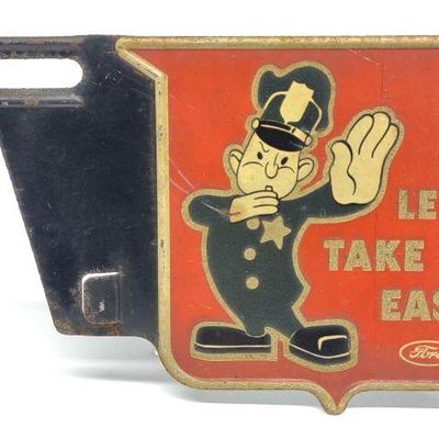 Vtg Ford License Plate Topper "Lets Take it Easy"
