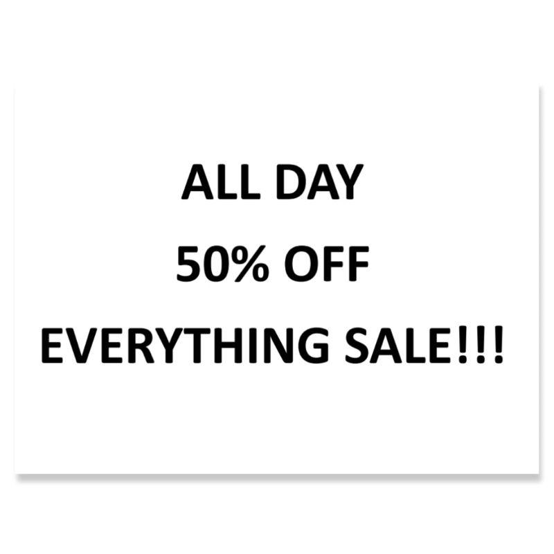 ALL DAY 50 OFF EVERYTHING SALE IN VOORHEES!