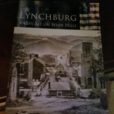  - Lynchburg  A City Set on Seven Hills by Clifton Potter & Dorothy Potter