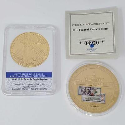 #474 â€¢ 24k Gold Layered 1933 Gold Eagle Replica & 2009 $100 Benjamin Franklin Coin
