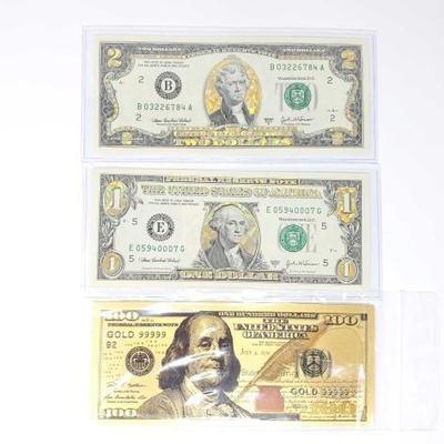 #478 â€¢ Gold $100 Bill, 2003 $1 and 2003 $2 Bill with Gold Accents
