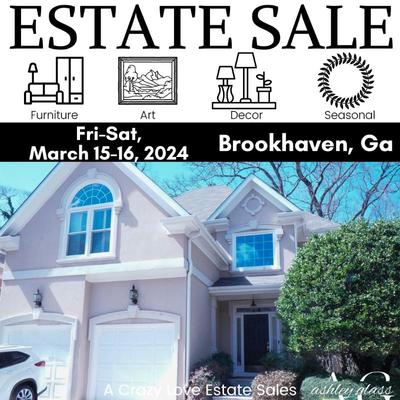 Brookhaven Estate Sale, March 15-16, 2024