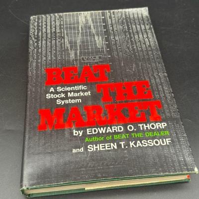 Beat The Market, A Scientific Stock Market System By Edward O. Thorp And Sheen T. Kassouf
