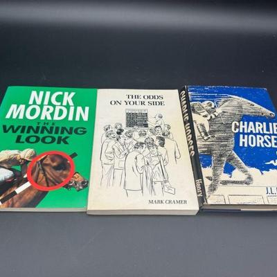 (3) Horse Racing Betting Books Feat. 1st Editions Of Charlie Horse Et. Al & The Odds On Your Side
