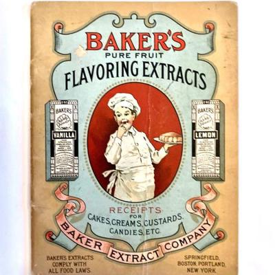 Baker's Flavoring Extracts Receipts for Cakes, Creams, Custards, Candies
