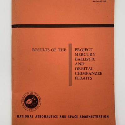NASA Booklets - MERCURY BALLISTIC & ORBITAL CHIMPANZEE FLIGHTS - 1963