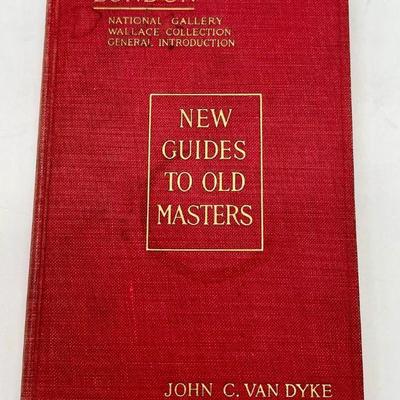 1st Edition John C. Van Dyke’s 1914 London New Guides To Old Masters
