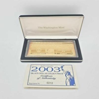 #3067 • 2003 One Billion Dollar .999 Pure Silver Layered in Pure 24k Gold, 4ozt
