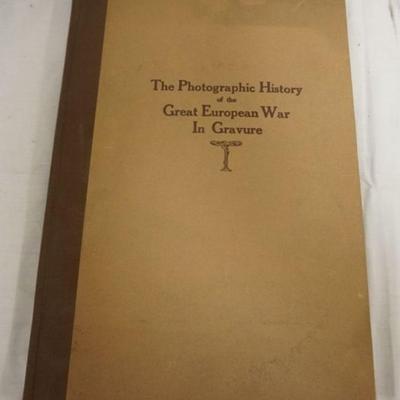 1082	THE PHOTOGRAPHIC HISTORY OF THE GREAT EUROPEAN WAR IN GRAVURE, CA 1916
