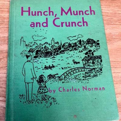 1953 Book "HUNCH, MUNCH and CRUNCH", You will smile!
