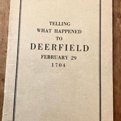 Booklet "What Happened to Deerfield 2/29/1704"
