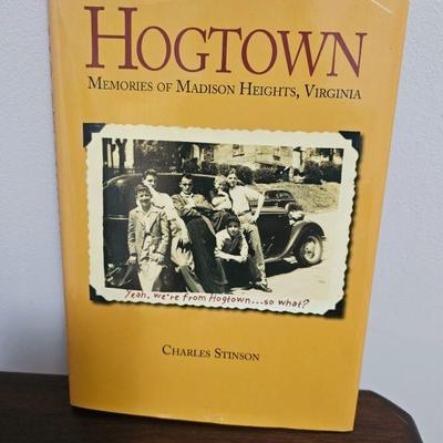 Hogtown Memories of Madison Heights, Virginia book