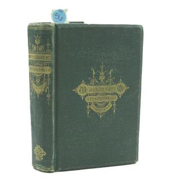 ANTIQUE EDITION OF THE COMPLETE POETICAL WORKS OF JOHN GREENSLEAF WHITTIER