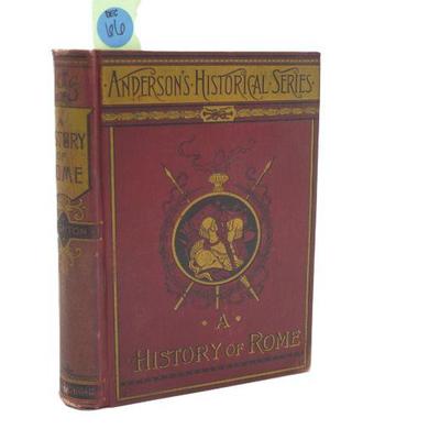 ANDERSON'S HISTORICAL SERIES "A HISTORY OF ROME" ANTIQUE BOOK