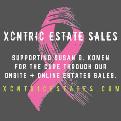 Xcntric Estate Sales Supporting Susan G. Komen for the Cure