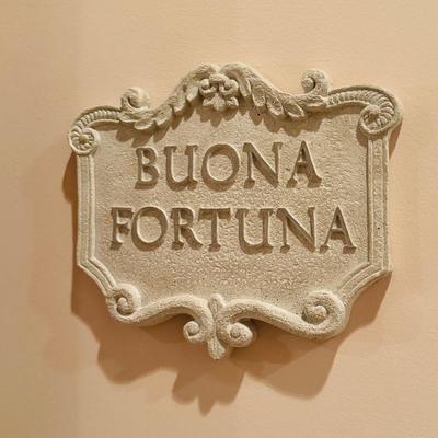 BUONA FORTUNA SIGN