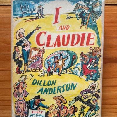 1951 "I and Claudie" Book Signed by Author Dillon Anderson