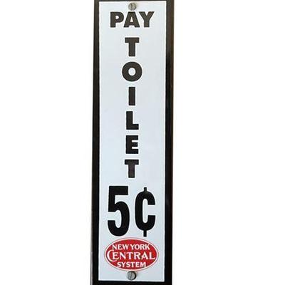 Lot 176   
New York Central Pay Toilet 5 Cents Porcelain Coated Metal Sign