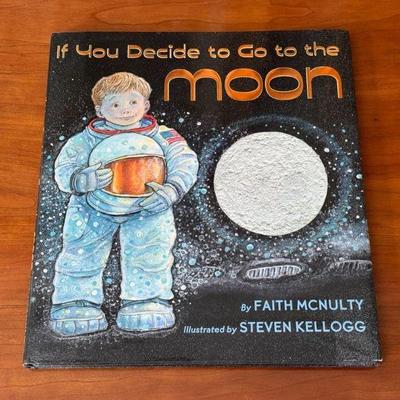 Autographed - Steven Kellogg : If You Decide To Go To The Moon
