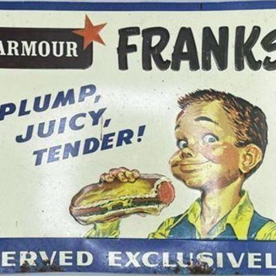 Lot 079   
Armour Franks "Plump, Juicy, Tender" Porcelain Advertising Sign