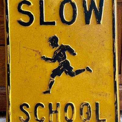 Vintage Metal Painted Yellow School Sign - SLOW 