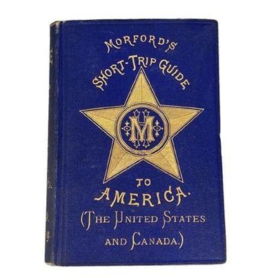 Lot 138   
Morford's Short Trip Guide to America, 1st edition 1876