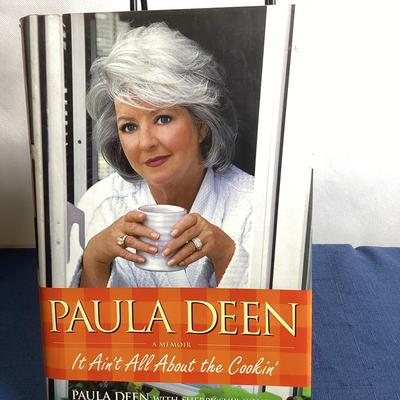 Paula Dean, It Ain’t All About The Cooking 
