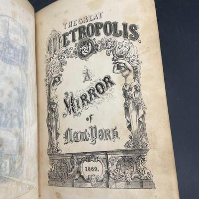 772: 1869 GREAT METROPOLIS A MIRROR OF NEW YORK Illustr
