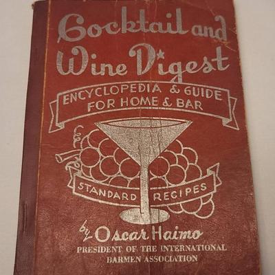 1945 Cocktail And Wine Digest By Oscar Haimo President Of The Barmen Association 