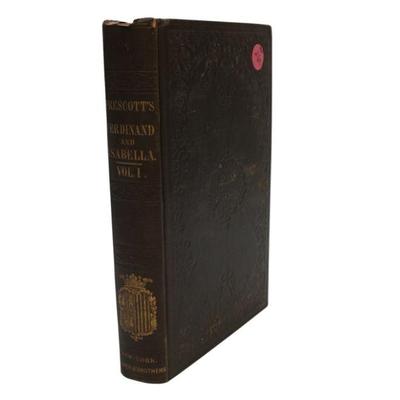 1854 EDITION OF "HISTORY OF THE REIGN OF FERDINAND AND ISABELLA" BY WILLIAM PRESCOTT