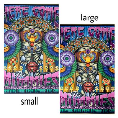 “Here Come The Mummies” Posters! 