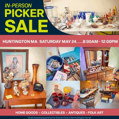 In-Person Picker Sale Saturday, May 24th 8-12