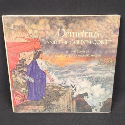 Signed, Demetrius And The Golden Goblet By Eve Bunting, Illustrated By Michael Hague