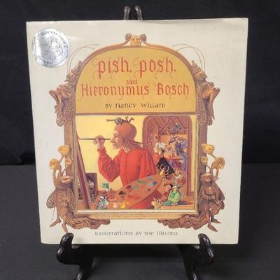 Signed First Edition Pish, Posh, Said Hieronymus Bosch By Nancy Willard