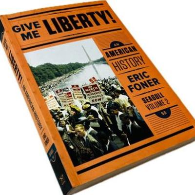 Give Me Liberty!: An American History
