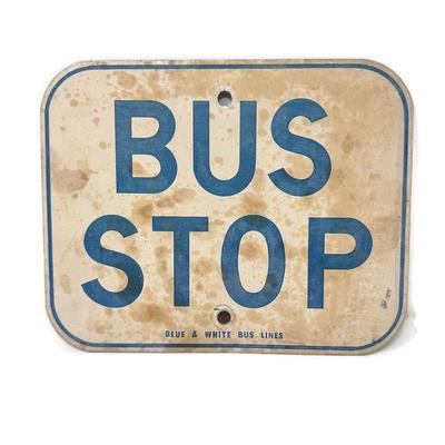 Vintage “Bus Stop” Metal Sign 