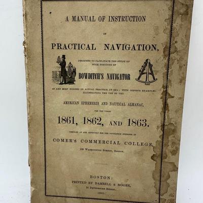 Manual Of Instruction, Practical Navigation Bowfitch’s Navigator, 1860