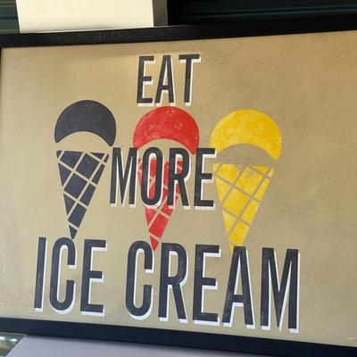 Eat More Ice Cream Friendlys Sign